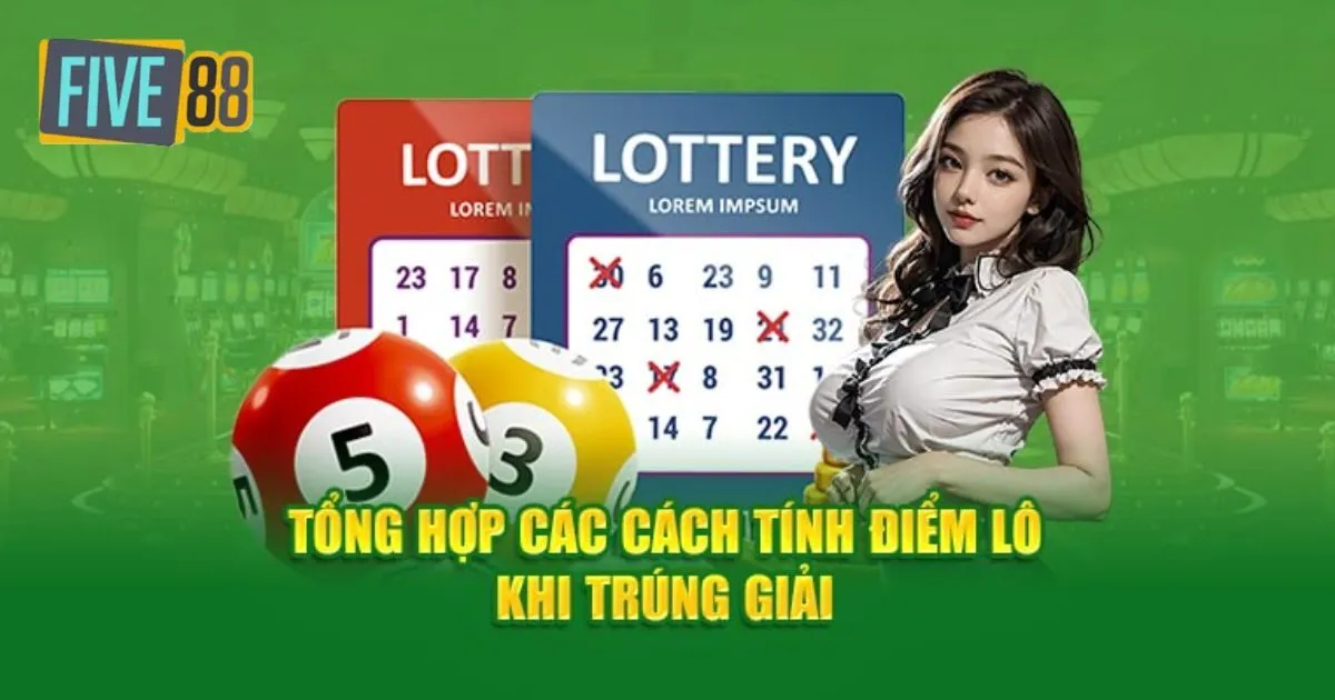 Hướng dẫn cách tính điểm lô Five88 đơn giản cho người mới